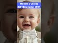 Modern & Unique Baby Boy Names 2024 #babynames #babygirl #babynamespedia #babyboynames #newbabynames