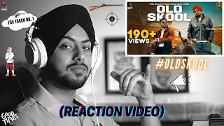 Reaction on OLD SKOOL (Full Video) Prem Dhillon ft Sidhu Moose Wala , Nseeb
