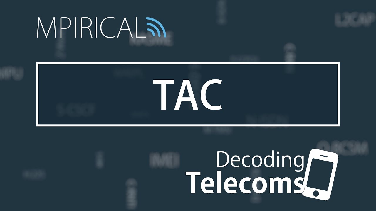 Tac Decoding Telecoms Youtube
