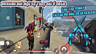 [Free Fire] Sự Thay Đổi Hoàn Hảo OB46 Mới ĐKHANG Leo Top M1887 “Từ Top 60 Lên Top 29 Sever Việt Nam”