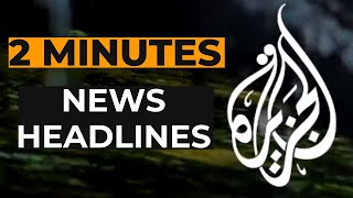 Al Jazeera's News Headlines