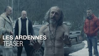 Les Ardennes - Teaser - Robin Pront - Jeroen Perceval