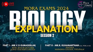 Mora Exams 2024 | BIOLOGY | Explanation by Gunaseelan Sir \u0026 Kuhananthan Sir | Session 2