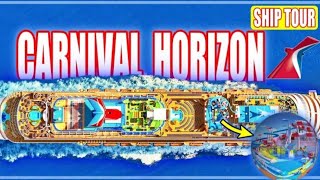 CARNIVAL HORIZON FULL SHIP TOUR 2023