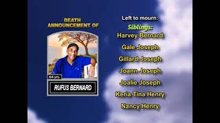 Rufus Bernard ~ Long Obituary