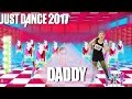 🌟 Just Dance 2017: DADDY - PSY ft CL of 2NE1 - 5 Stars Full Gameplay 🌟