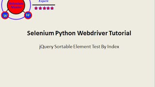 Selenium Python Webdriver Tutorial - Test jQuery Sortable Elements By Index