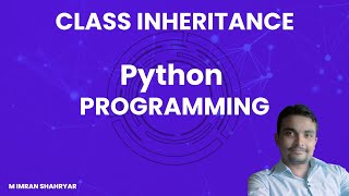 Python programming: Chapter 14 ( Class Inheritance ) | HINDI | URDU
