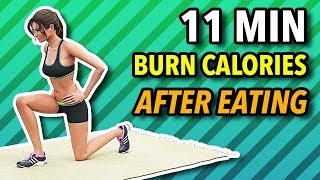 Do This Workout After Eating - 11 Min To Burn Calories