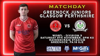 FULL MATCH: Greenock Juniors 1-0 Glasgow Perthshire - WOSFL Division 3 - 09/11/24