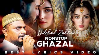 Dilshad zakhmi Nonstop Ghazal 2024 | Hindi Sad Ghazal | Latest Ghazal