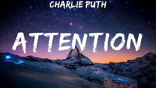 Charlie Puth ~ Attention # lyrics
