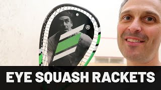 Eye Squash Rackets Rundown 2022