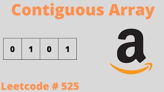 CONTIGUOUS ARRAY | LEETCODE # 525 | PYTHON SOLUTION