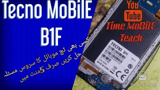 Tecno B1F service Problem 100% solution in 5mints