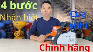 4 CÁCH NHANH CHÓNG NHẬN BIẾT CƯA STIHL CHÍNH HÃNG .