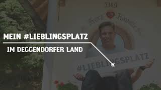 Mein #LIEBLINGSPLATZ im Deggendorfer Land