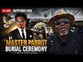 Ragga Dee arrives for Master Parrot Burial Ceremony in Kamengo 