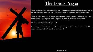 Luke 11:1-4 KJV | The Lord's Prayer