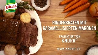 Rinderbraten mit Maronen | Knorr Rezepte