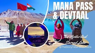 Mana Pass and Devtaal | Journey to the Sacred Lake #ManaPass #DevTal