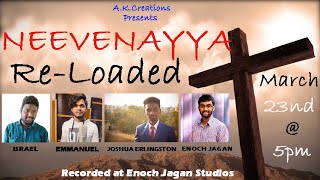 NEEVENAYYA featuring Enoch Jagan   Emmanuel Nischay   Israel   Latest GoodFriday Christian Song2021