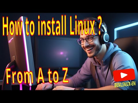 How to install Linux - A to Z tutorial