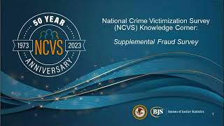 National Crime Victimization Survey (NCVS) Knowledge Corner: Supplemental Fraud Survey