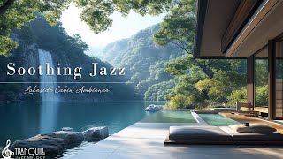 Soothing Piano Music In Lakeside | Cozy Living Room With Nature Therapy For Deep Relaxation