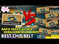 New Chip Belt vs Best Premium Chip