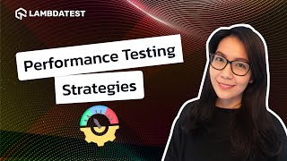Performance Testing: Backend & Frontend Strategies | TestMu AI