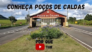 CONHEÇA POÇOS DE CALDAS EM MINAS GERAIS