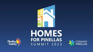 2023 Homes for Pinellas Summit (edited video of live event)