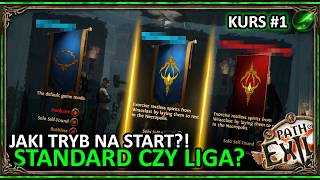 STANDARD czy LIGA - Jaki tryb wybrać NA START ?? ◼ #1 Kurs Path of Exile  (Poradnik)