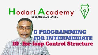 C Programming for Intermediate - 10. For loop Control Structure