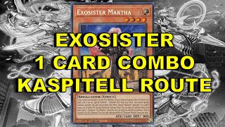 EXOSISTER 1 CARD COMBO (KASPITELL ROUTE)