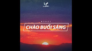 Chào buổi sáng - LupinB ( mixset )