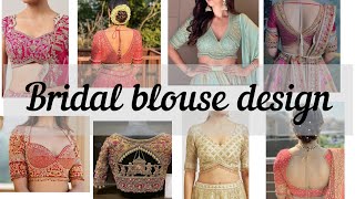 bridal lehenga blouse designer design / heavy blouse designs /latest blouse designs / new pattern