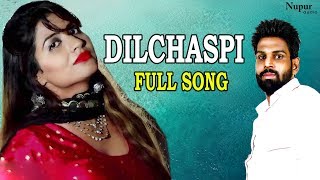 Dilchaspi - Sonika Singh, TR, Vinod Morkheriya | New Haryanvi Songs Haryanavi 2019 | Nupur Audio