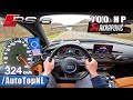 700HP AUDI RS6 C7 AKRAPOVIC on AUTOBAHN [NO SPEED LIMIT] by AutoTopNL