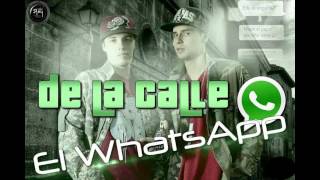 De La Calle - El WhatsApp (Audio)