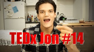 TEDx Jon #14: How the real world is just like high school