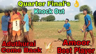 Knock Out 👌 Aduthurai (Vs) Amoor 💪 Musiri Match 🤔 Quarter Final's