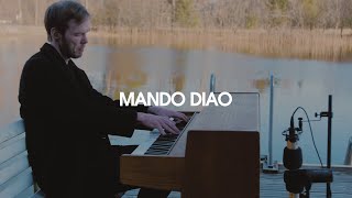 Mando Diao - Kullen vid sjön (Live Session)