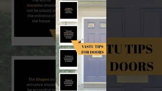 Vastu Tips for Doors #vastu #tips #doors #direction #colors #zone #mahavastu #home #office #business