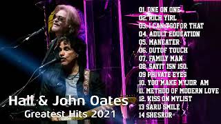 Ultimate Hall & Oates Greatest Hits Full Album | Ultimate Hall & Oates  Best Playlist 2021