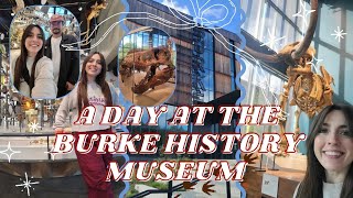 BURKE HISTORY MUSEUM DATE...THE COOLEST MUSEUM IN SEATTLE