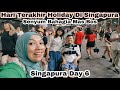 Hari Terakhir Holiday Nonton F1 Di Singapura ‼️Senyum Bahagia Mas Bos ‼️Singapura Day 6