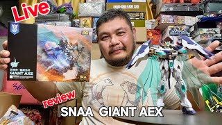 Live ทุลักทุเลรีวิว Review SNAA BE 1/144 GIANT AXE. มาจะเล่าให้ฟัง