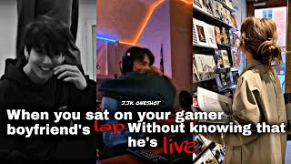 Jungkook FF|When you suddenly barged inside his gaming room while he's live.|Lemontae